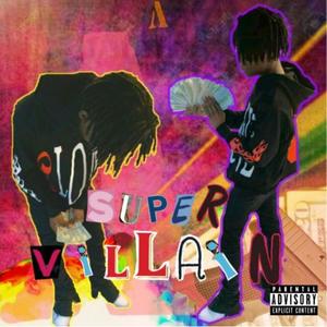 SUPERVILLAIN (Check Up) [Explicit]