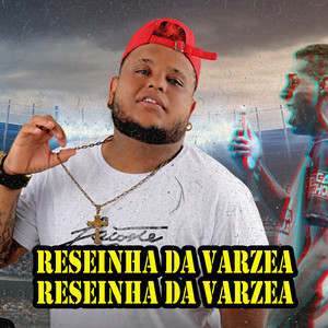Reseinha da Varzea (Explicit)