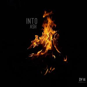 Into Ash