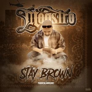 Stay Brown (Explicit)