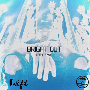 Bright Out (Explicit)