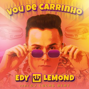 Vou de Carrinho (feat. DJ Lucas Beat)