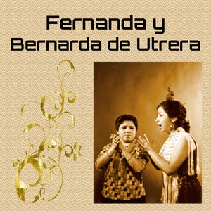 Fernanda y Bernarda de Utrera