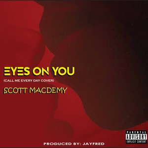 Eyes on you (Explicit)