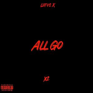 All Go (Explicit)