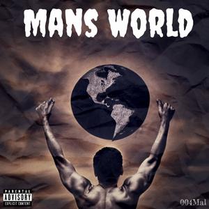 Mans World (Explicit)