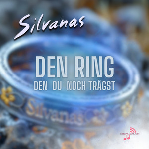 Den Ring den Du noch trägst