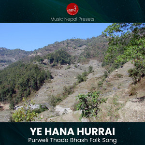 Ye Hana Hurrai