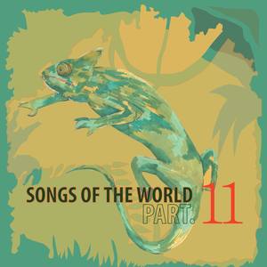 Songs Of The World Part.11