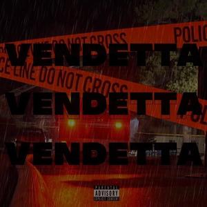 Vendetta (Explicit)