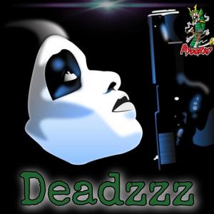 Deadzzz (Explicit)