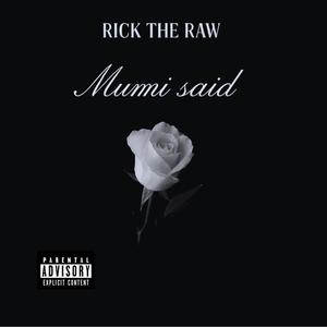 MUMI SAID (Explicit)