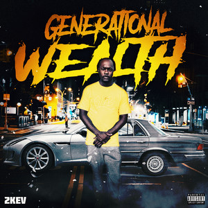 Generational Wealth (Explicit)