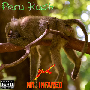 Peru Kush (Explicit)