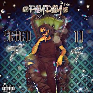 Seven 11 (Explicit)