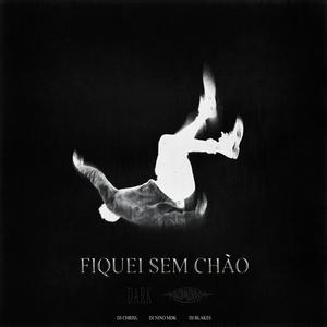 FIQUEI SEM CHÃO (Explicit)