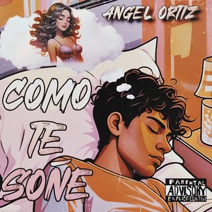 Como Te Soñe (Explicit)