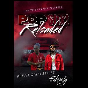 POP SHXT RELOADED (feat. SKOOLY) [Explicit]