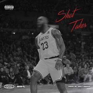 Shot Taker (Explicit)