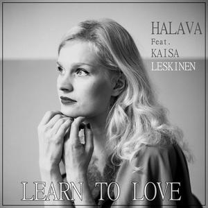 Learn to love (feat. Kaisa Leskinen)