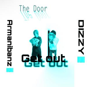 Get Out The Door (Explicit)