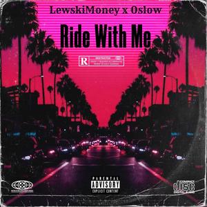 Ride With Me (Explicit)