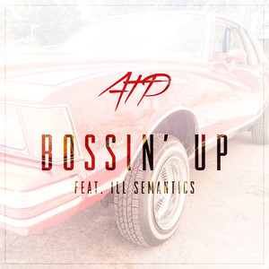 Bossin' Up