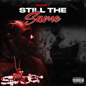 Still The Same (Explicit)