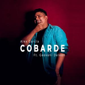 Cobarde(feat. Geovani Deleon)