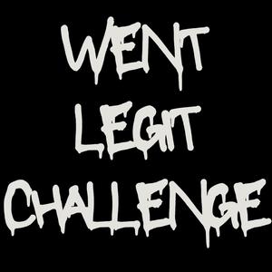 Went Legit (Explicit)
