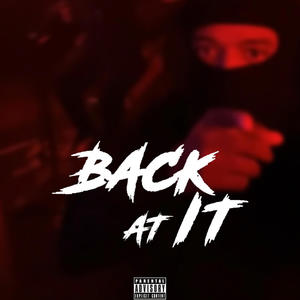 Back At It (feat. Big Dunc) [Explicit]