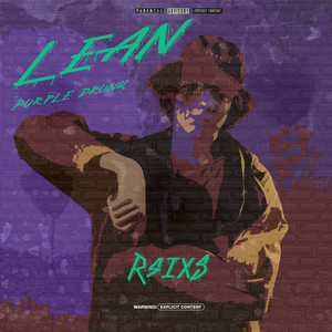 Lean (Purple Drunk) [Explicit]