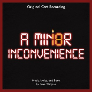 A Minor Inconvenience (Original Cast Recording)