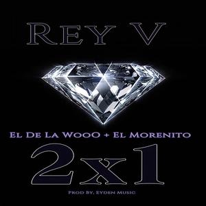 2x1 El Morenito + El De La WoO