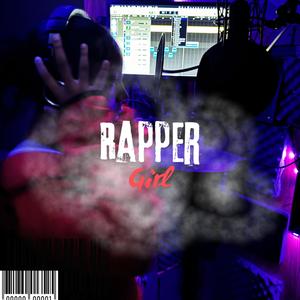 Rapper Girl (Explicit)