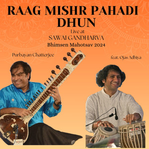 Raag Mishr Pahadi Dhun (Live at Sawai Gandharva Bhimsen Mahotsav 2024)