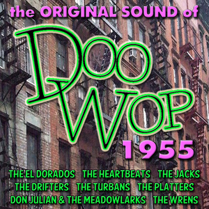 The Original Sound of Doo Wop 1955