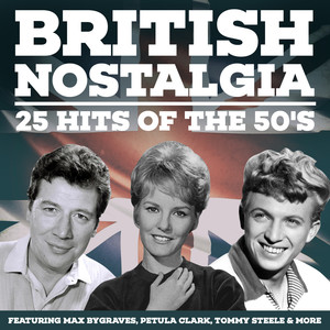 British Nostalgia - 25 Hits Of The 50's