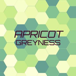 Apricot Greyness