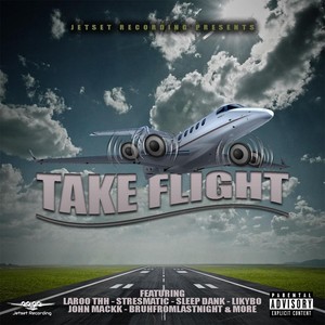 Take Flight (Explicit)