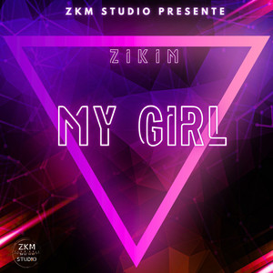 Zikim - My Girl