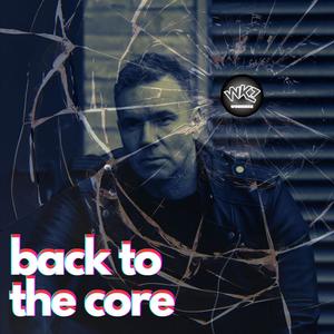 Back to the Core