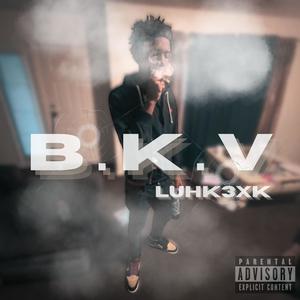 B.K.V (Explicit)