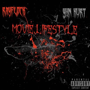 Movie Lifestyle (Explicit)