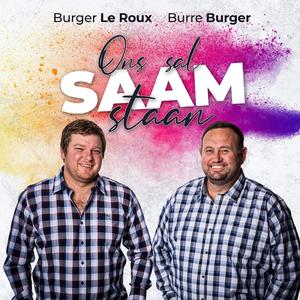 Ons sal saam staan (feat. Burger Le Roux)