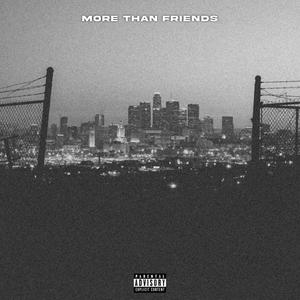 MORE THAN FRIENDS (Explicit)