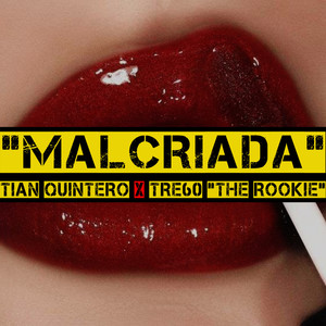 Malcriada (Explicit)