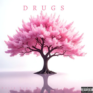 Drugs (Explicit)