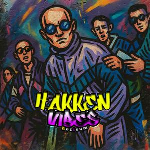 Hakken Vibes