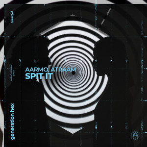 Spit It (Extended Mix)